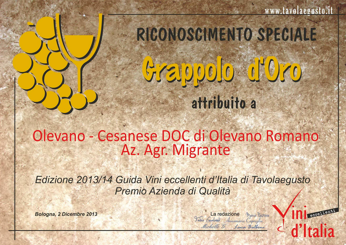 Grappolo d'Oro 2013 - Azienda Agricola Migrante - Cesanese di Olevano Romano