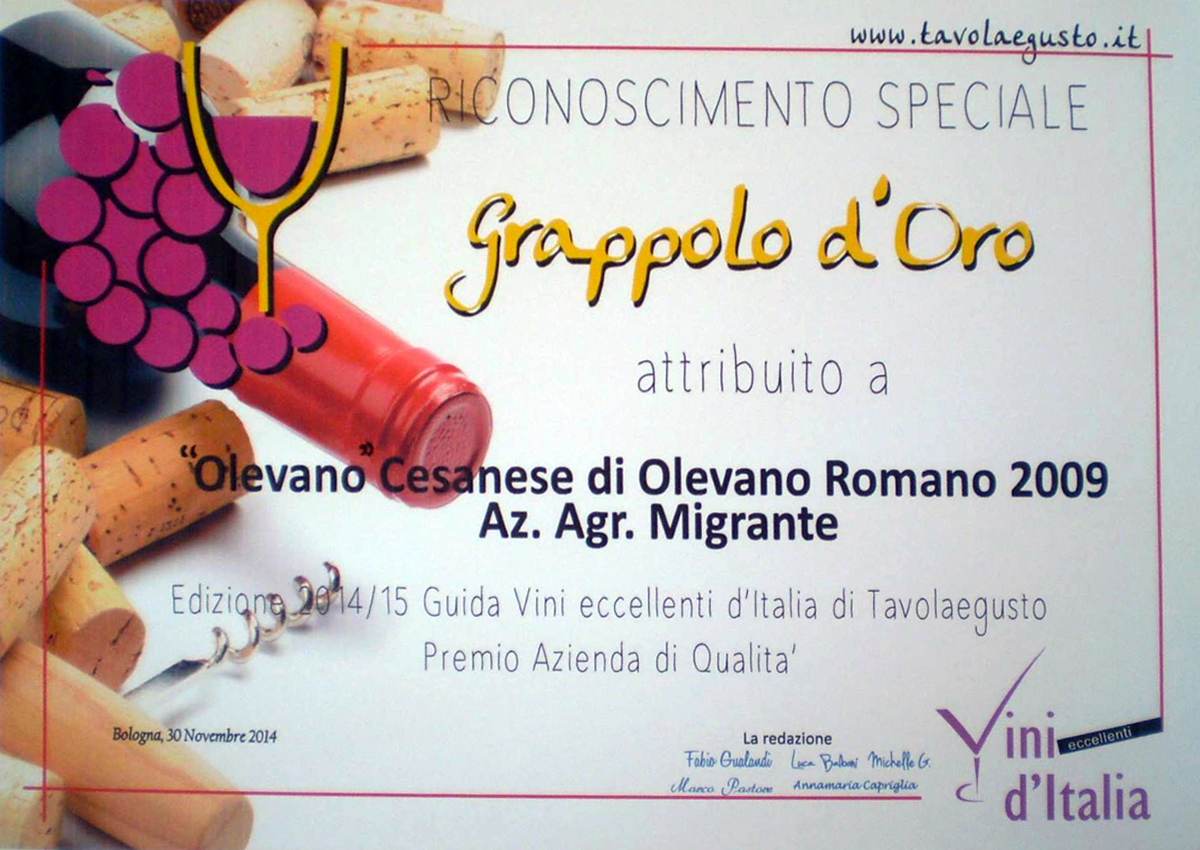 Grappolo d'Oro 2014 - Azienda Agricola Migrante - Cesanese di Olevano Romano